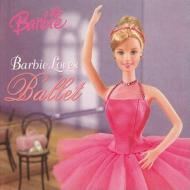 Barbie Loves Ballet di Angela Roberts edito da Perfection Learning