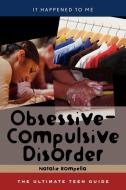 Obsessive-Compulsive Disorder di Natalie Rompella edito da Scarecrow Press