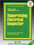 Supervising Electrical Inspector di Jack Rudman edito da National Learning Corp