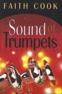Sound of Trumpets di Faith Cook edito da BANNER OF TRUTH