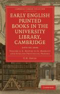 Early English Printed Books in the University Library, Cambridge di Charles Edward Sayle edito da Cambridge University Press