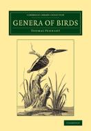 Genera of Birds di Thomas Pennant edito da Cambridge University Press
