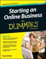 Starting an Online Business for Dummies di Greg Holden edito da FOR DUMMIES