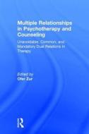 Multiple Relationships in Psychotherapy and Counseling edito da Taylor & Francis Ltd