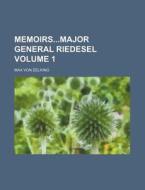 Memoirsmajor General Riedesel Volume 1 di Max Von Eelking edito da Rarebooksclub.com