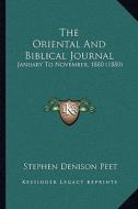 The Oriental and Biblical Journal: January to November, 1880 (1880) edito da Kessinger Publishing