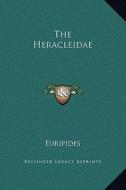 The Heracleidae di Euripides edito da Kessinger Publishing