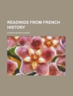 Readings from French History di Ovando Byron Super edito da Rarebooksclub.com
