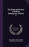 The Plays And Poems Of William Shakspeare, Volume 7 di James Boswell, Samuel Johnson, Alexander Pope edito da Palala Press