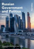 Russian Government and Politics di Eric Shiraev edito da RED GLOBE PR