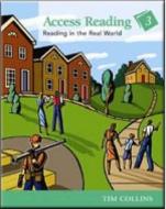 Access Reading 3: Reading in the Real World di Tim Collins edito da Heinle ELT
