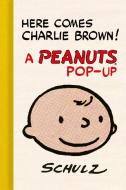 Here Comes Charlie Brown! a Peanuts Pop-Up di Charles M. Schulz, Gene Jr. Kannenberg edito da ABRAMS COMICARTS