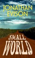 Small World di Jonathan Evison edito da THORNDIKE PR