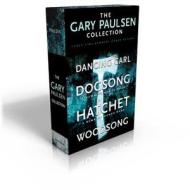The Gary Paulsen Collection: Dancing Carl; Dogsong; Hatchet; Woodsong di Gary Paulsen edito da SIMON & SCHUSTER BOOKS YOU