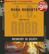 Memory in Death di J. D. Robb edito da Brilliance Audio