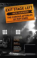 Exit Stage Left di Nick Duerden edito da Headline Publishing Group