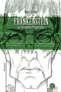 Frankenstein or the Modern Prometheus di Mary Shelley edito da Createspace