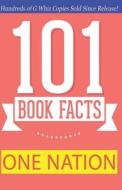 One Nation - 101 Book Facts: #1 Fun Facts & Trivia Tidbits di G. Whiz edito da Createspace