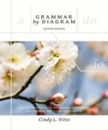 Grammar by Diagram di Cindy L. Vitto edito da Broadview Press