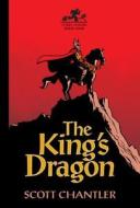 The King's Dragon di Scott Chantler edito da Kids Can Press