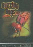 Buzzing Bugs di Tom Greve edito da Rourke Publishing (FL)