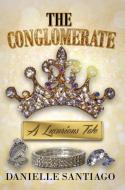 The Conglomerate di Danielle Santiago edito da Kensington Publishing