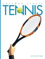 Tennis di Lori Dittmer edito da CREATIVE ED & PAPERBACKS