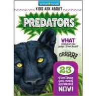 Kids Ask about Predators di Kenn Goin edito da SEQUOIA CHILDRENS PUB