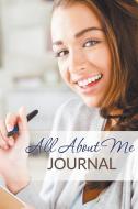 All About Me Journal di Speedy Publishing Llc edito da WAHIDA CLARK PRESENTS PUB