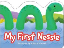 My First Nessie edito da Floris Books