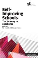 Self-Improving Schools di Roy Blatchford edito da John Catt Educational Ltd