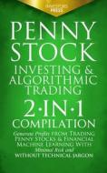Penny Stock Investing & Algorithmic Trading di Press Investors Press edito da Muze Publishing