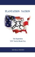 Plantation Nation di Whitby Michelle Whitby edito da 3g Publishing, Inc.