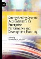Strengthening Systems Accountability For Enterprise Performance And Development Planning edito da Springer International Publishing AG