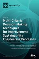 Multi-criteria Decision-making Techniques For Improvement Sustainability Engineering Processes edito da Mdpi Ag