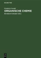 Organische Chemie di Friedrich Nerdel edito da De Gruyter
