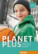 Planet Plus A1.1. Kursbuch di Gabriele Kopp, Josef Alberti, Siegfried Büttner edito da Hueber Verlag GmbH