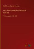 Annales de la Société scientifique de Bruxelles di Société Scientifique De Bruxelles edito da Outlook Verlag