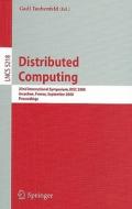 Distributed Computing edito da Springer-verlag Berlin And Heidelberg Gmbh & Co. Kg
