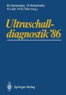Ultraschalldiagnostik '86 edito da Springer Berlin Heidelberg
