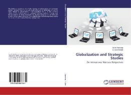 Globalization and Strategic Studies di Sarah Anabarja, A. Safril Mubah edito da LAP Lambert Academic Publishing