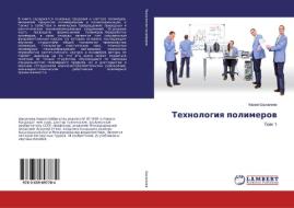 Tehnologiya polimerov di Karam Shyhaliev edito da LAP Lambert Academic Publishing
