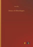 Henry of Ofterdingen di Novalis edito da Outlook Verlag