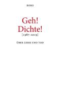 Geh! Dichte! di Boro Petric edito da Books on Demand