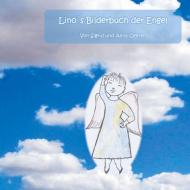 Lino´s Bilderbuch der Engel di Sigrid Özeren edito da Books on Demand