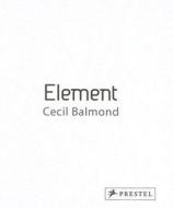 Element di Cecil Balmond edito da Prestel Publishing