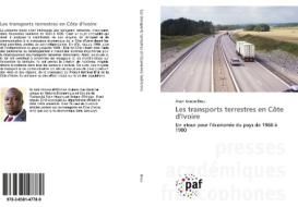 Les transports terrestres en Côte d'Ivoire di Alain Konan Brou edito da PAF