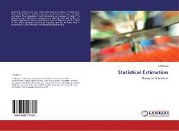 Statistical Estimation di C. Baburaj edito da LAP Lambert Academic Publishing