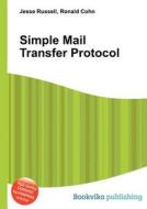 Simple Mail Transfer Protocol edito da Book On Demand Ltd.