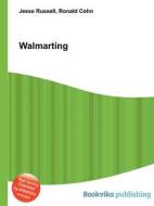 Walmarting edito da Book On Demand Ltd.